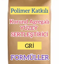 POLİMER KATKILI VE KORUND AGREGALI YÜZEY SERTLEŞTİRİCİ ( GRİ ) ÜRETİM FORMÜLLERİ VE ÜRETİM YÖNTEMLERİ