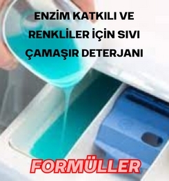 ENZİM KATKILI VE RENKLİLER İÇİN SIVI ÇAMAŞIR DETERJANI ÜRETİM FORMÜLLERİ VE ÜRETİM YÖNTEMLERİ