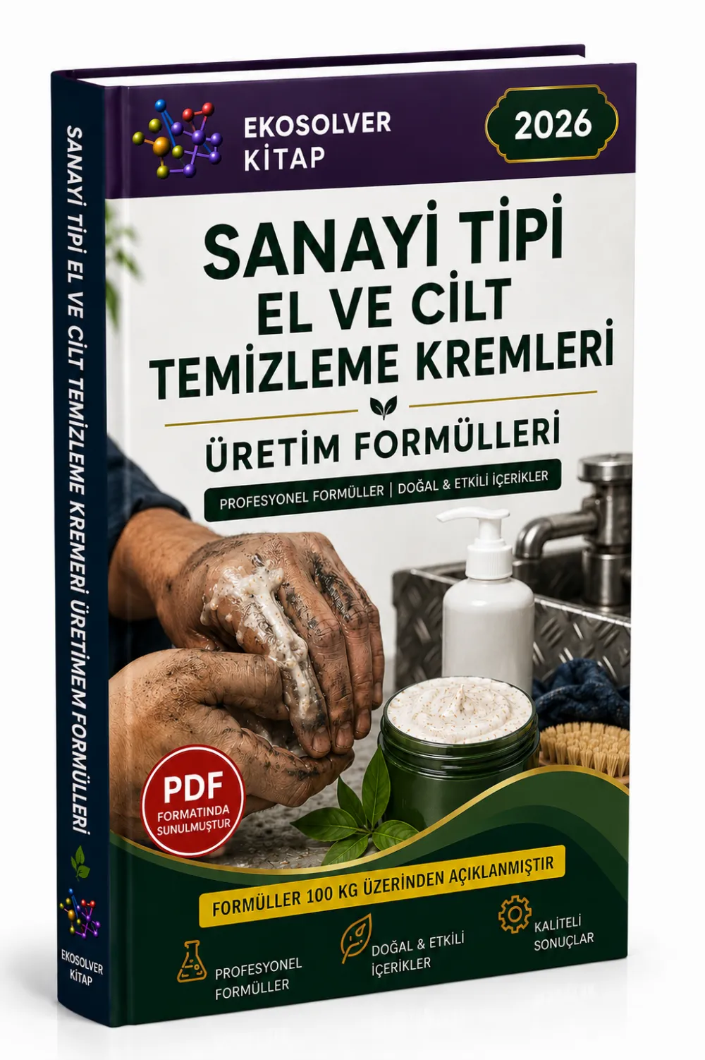 SANAYİ TİPİ EL VE CİLT TEMİZLEME KREMLERİ ÜRETİM FORMÜLLERİ VE İMALAT YÖNTEMLERİ