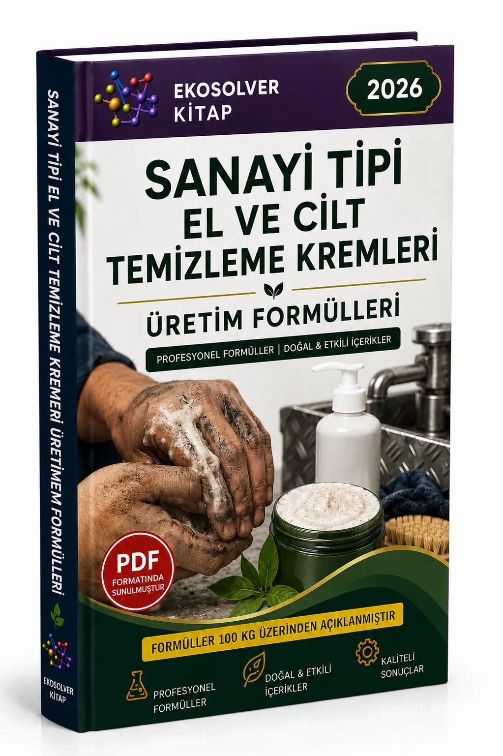 SANAYİ TİPİ EL VE CİLT TEMİZLEME KREMLERİ ÜRETİM FORMÜLLERİ VE İMALAT YÖNTEMLERİ