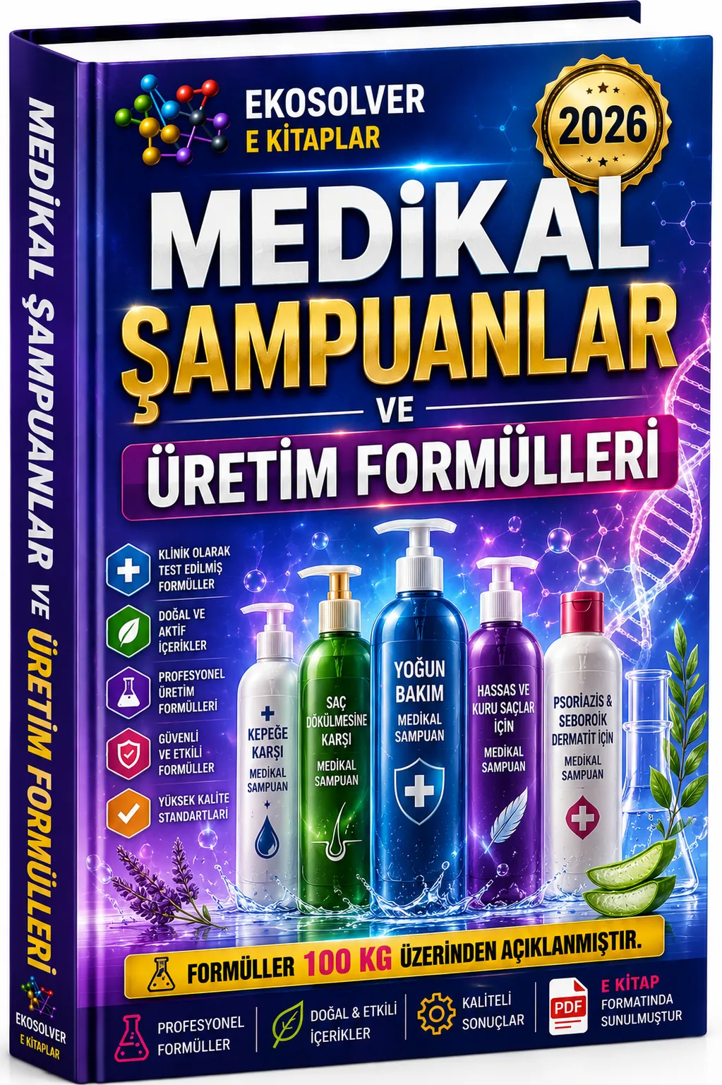 MEDİKAL ŞAMPUNLAR ÜRETİM FORMÜLLERİ VE İMALAT YÖNTEMLERİ