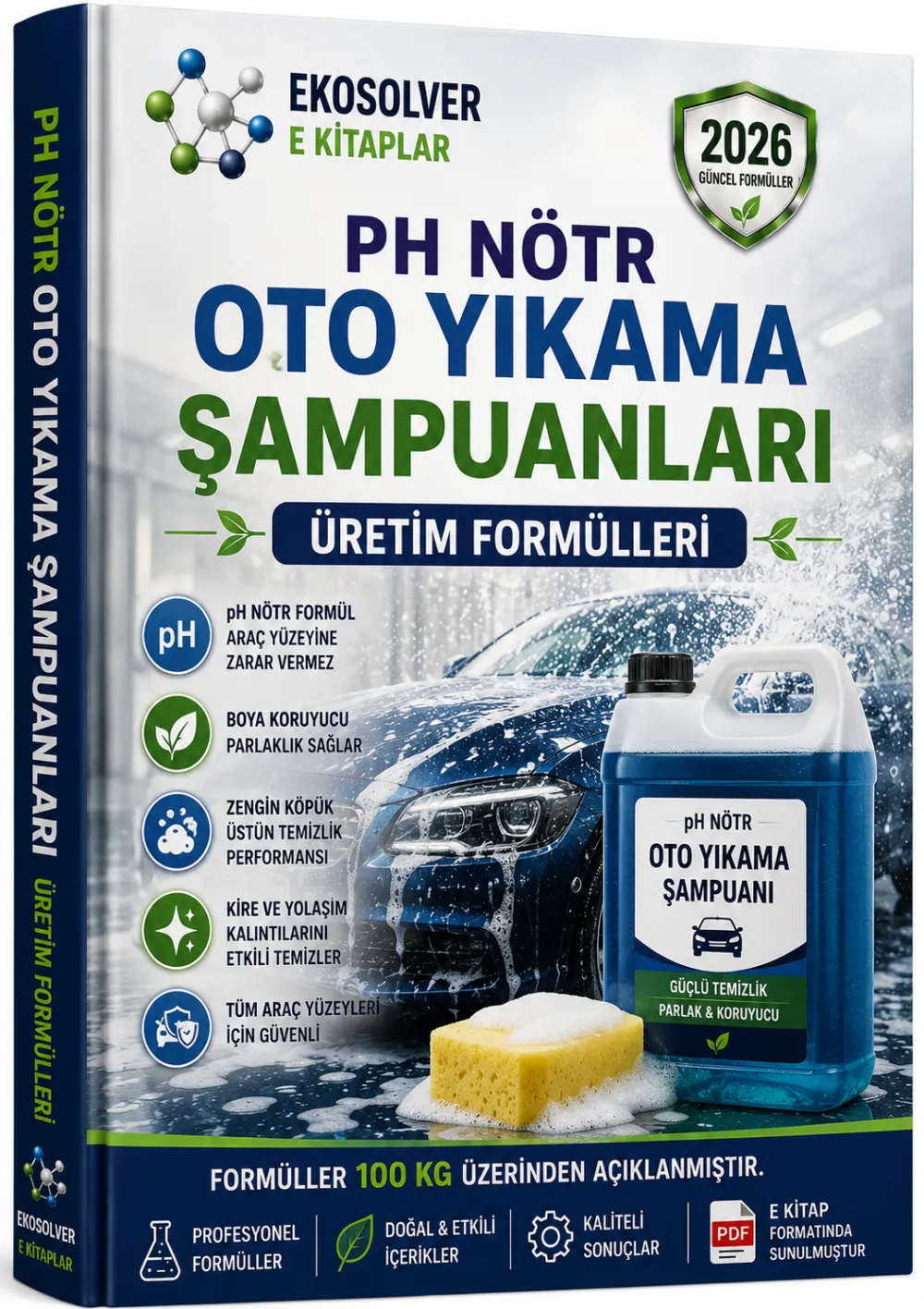 PH NÖTR OTO YIKAMA ŞAMPUANLARI ÜRETİM FORMÜLLERİ VE İMALAT YÖNTEMLERİ