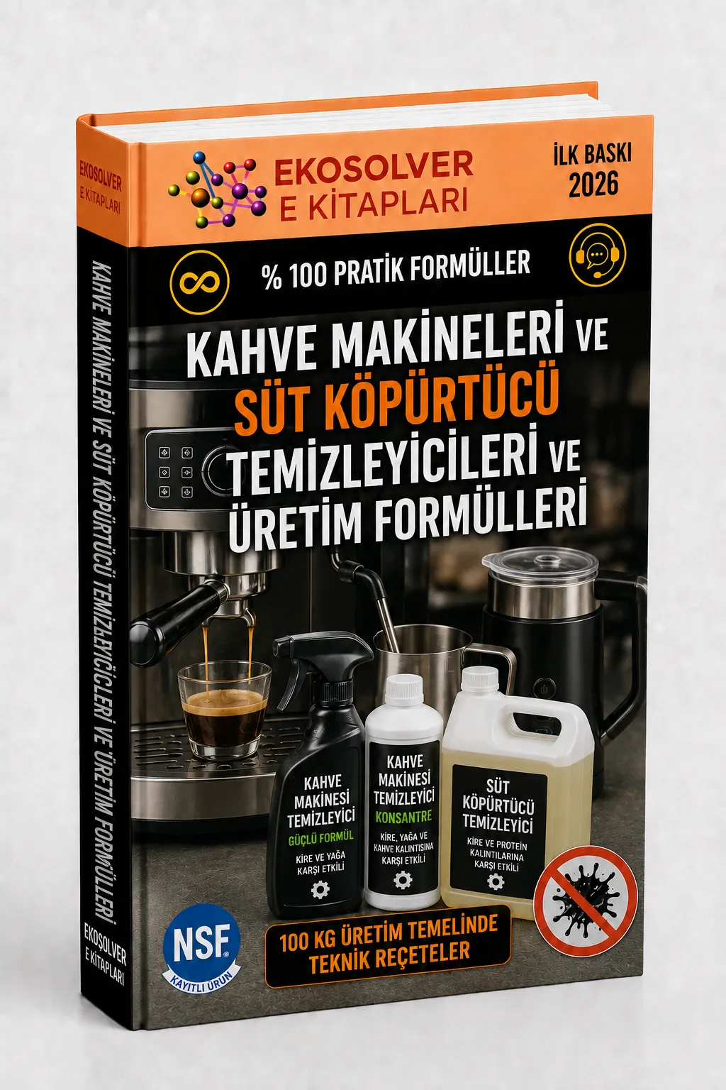 KAHVE MAKİNELERİ VE SÜT KÖPÜRTÜCÜ TEMİZLEYİCİLERİ VE ÜRETİM FORMÜLLERİ