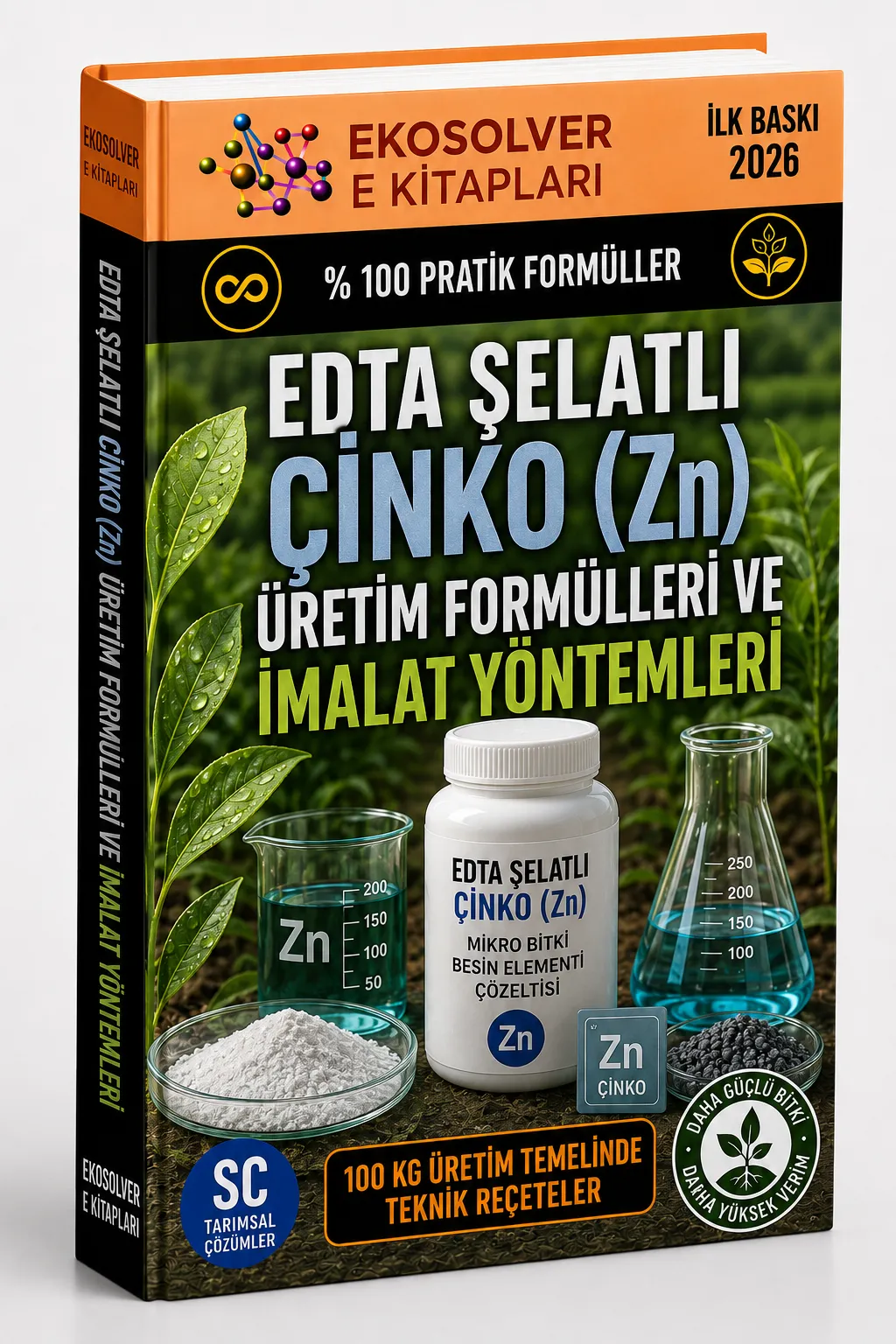 EDTA ŞELATLI ÇİNKO (Zn) ÜRETİM FORMÜLLERİ VE İMALAT YÖNTEMLERİ