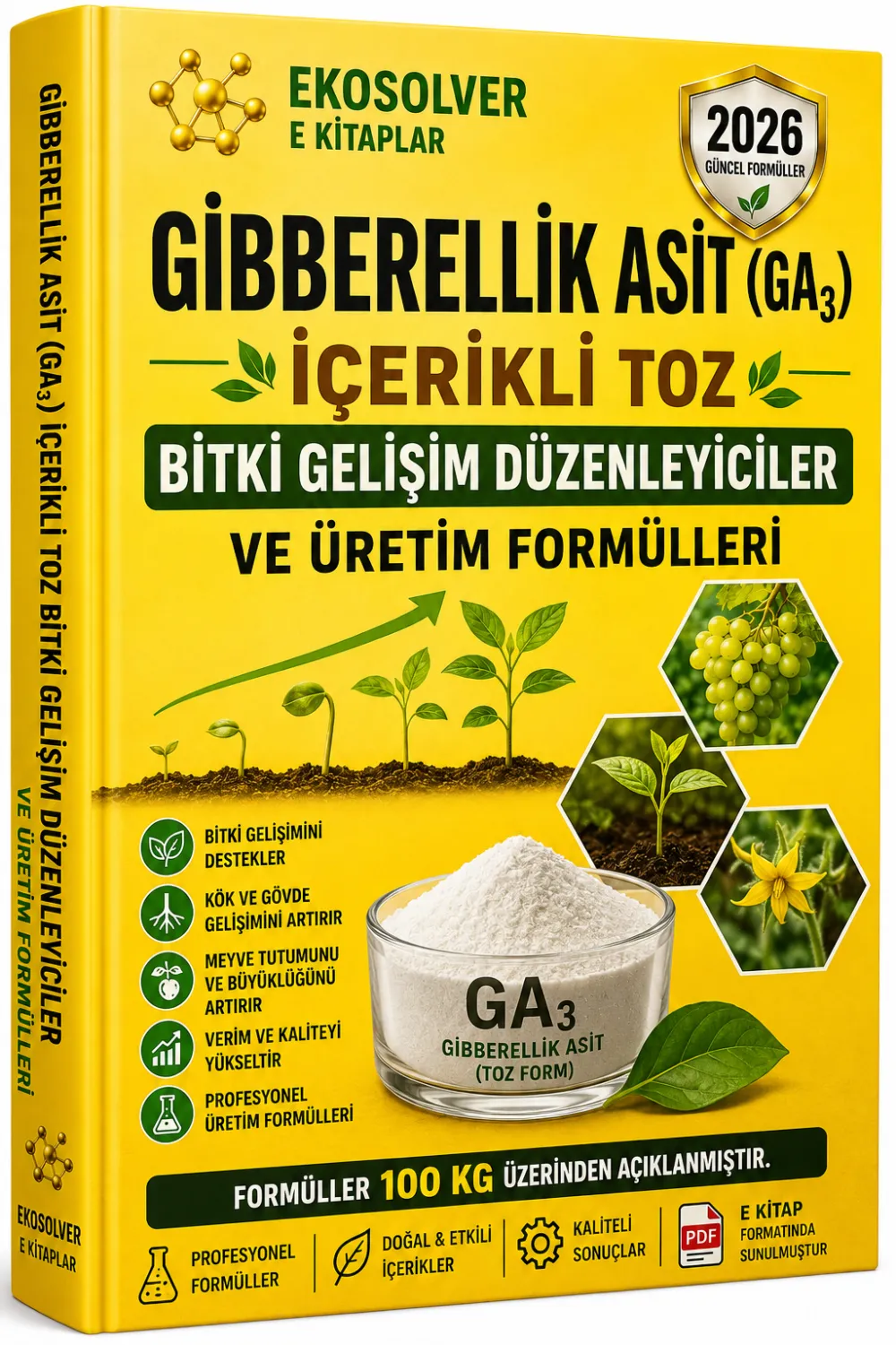 GİBBERELLİK ASİT (GA₃) BAZLI TOZ BİTKİ GELİŞİM DÜZENLEYİCİLER VE ÜRETİM FORMÜLLERİ