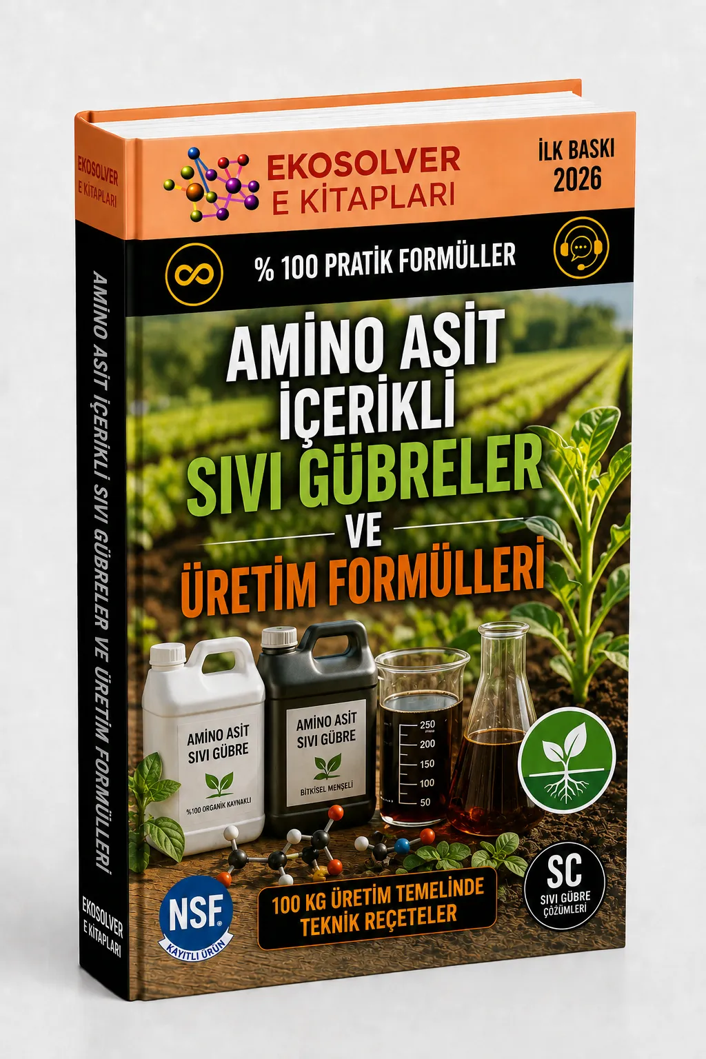 AMİNO ASİT İÇERİKLİ SIVI GÜBRELER VE ÜRETİM FORMÜLLERİ