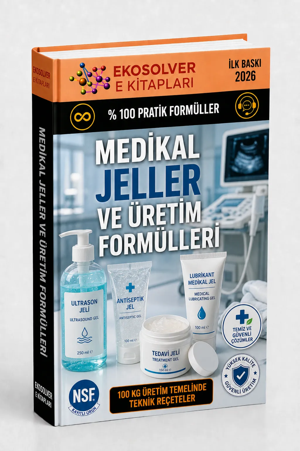 MEDİKAL JELLER VE ÜRETİM FORMÜLLERİ
