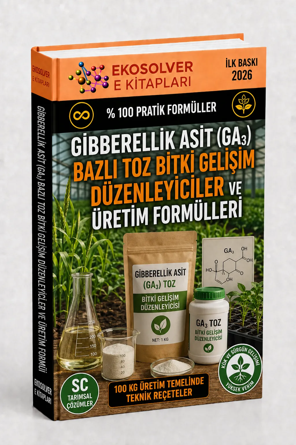 GİBBERELLİK ASİT (GA₃) BAZLI TOZ BİTKİ GELİŞİM DÜZENLEYİCİLER VE ÜRETİM FORMÜLLERİ
