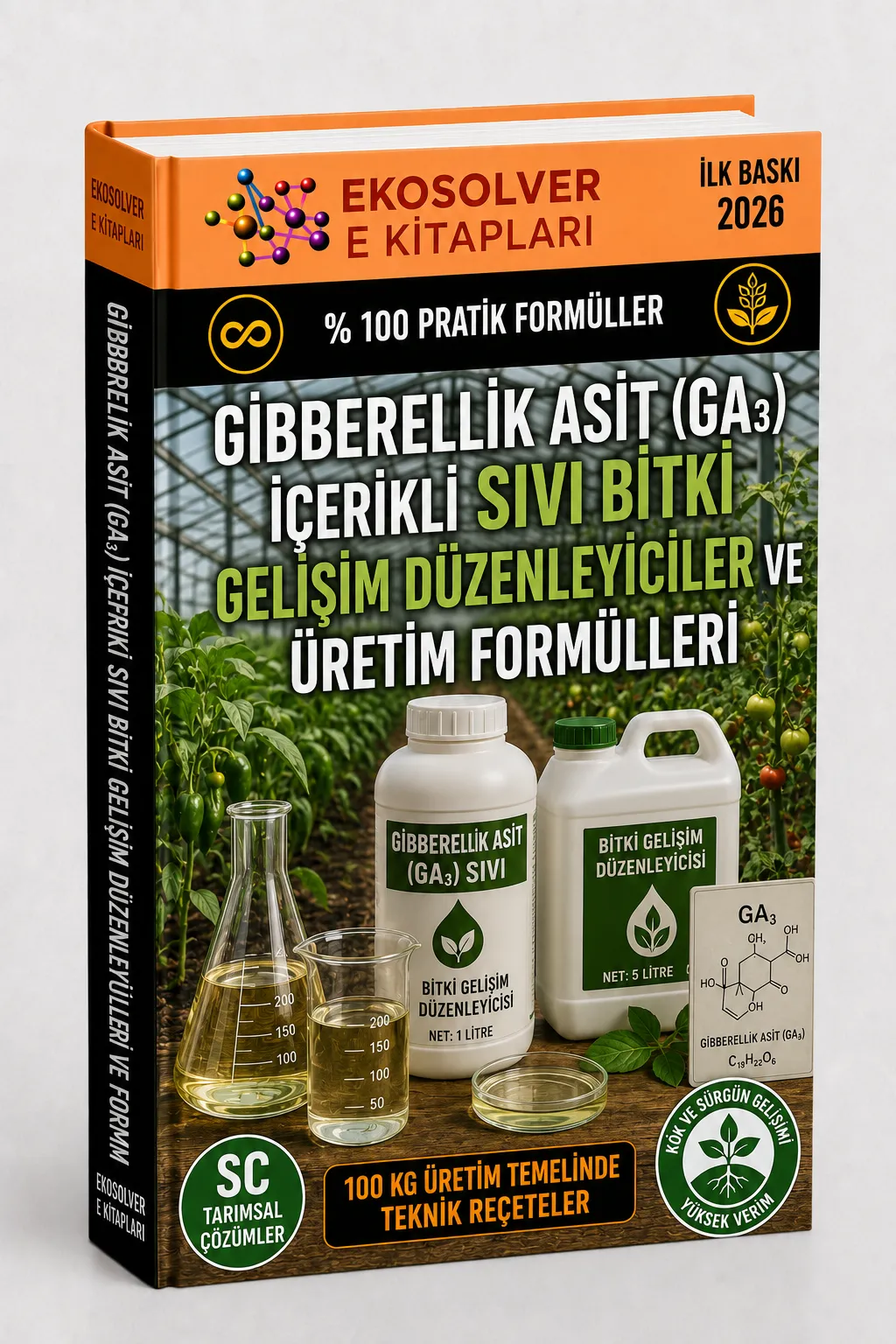 GİBBERELLİK ASİT (GA₃) İÇERİKLİ SIVI BİTKİ GELİŞİM DÜZENLEYİCİLER VE ÜRETİM FORMÜLLERİ