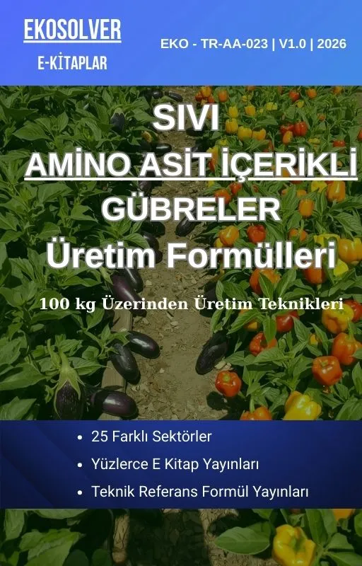 AMİNO ASİT İÇERİKLİ SIVI GÜBRELER VE ÜRETİM FORMÜLLERİ