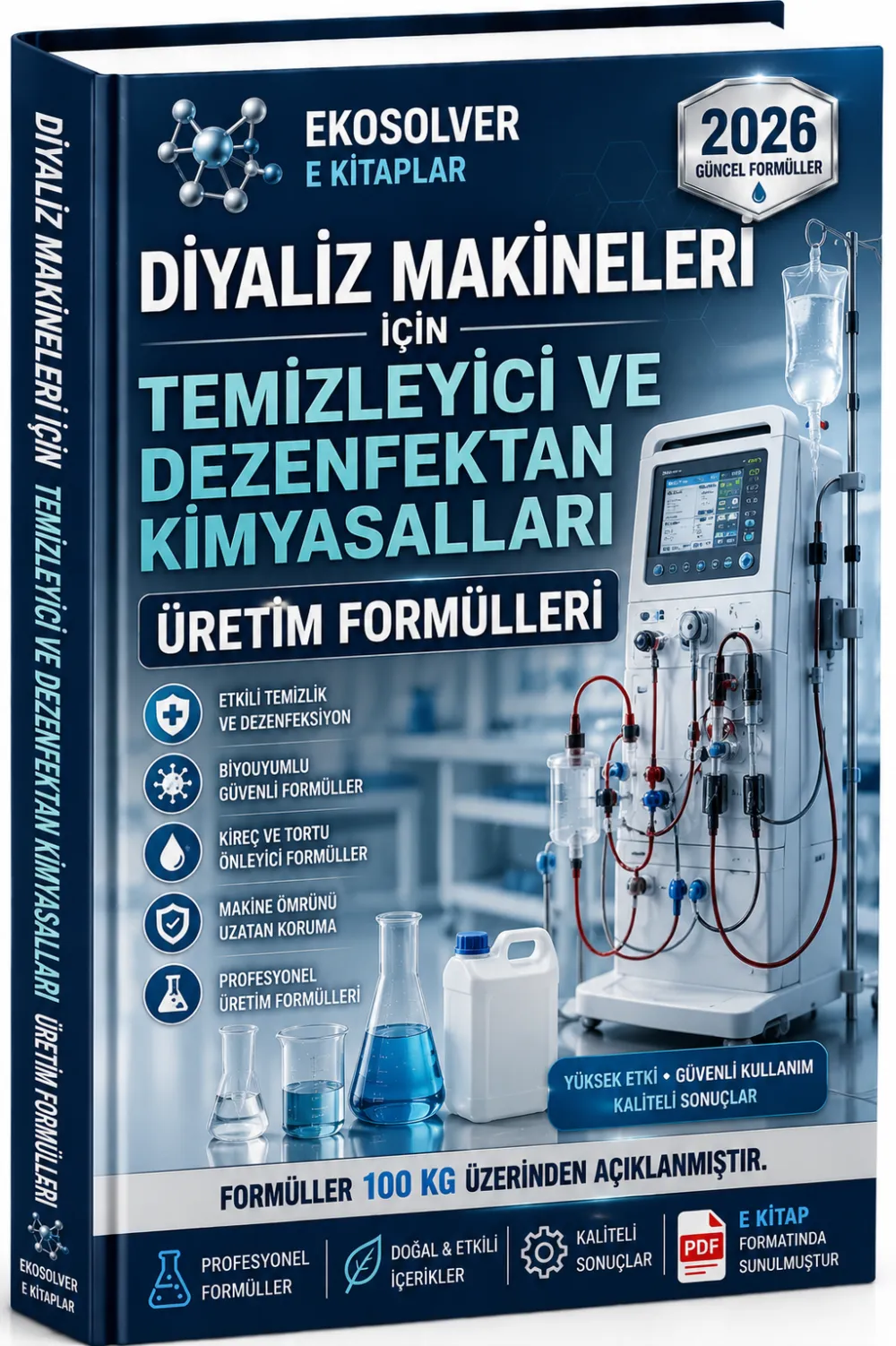 DİYALİZ MAKİNELERİ İÇİN TEMİZLEYİCİ VE DEZENFEKTAN KİMYASALLARI ÜRETİM FORMÜLLERİ VE İMALAT YÖNTEMLERİ