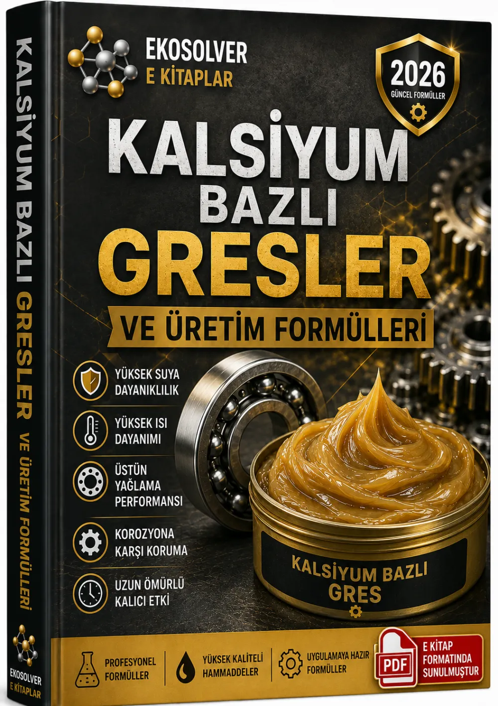 KALSİYUM BAZLI GRESLER VE ÜRETİM FORMÜLLERİ