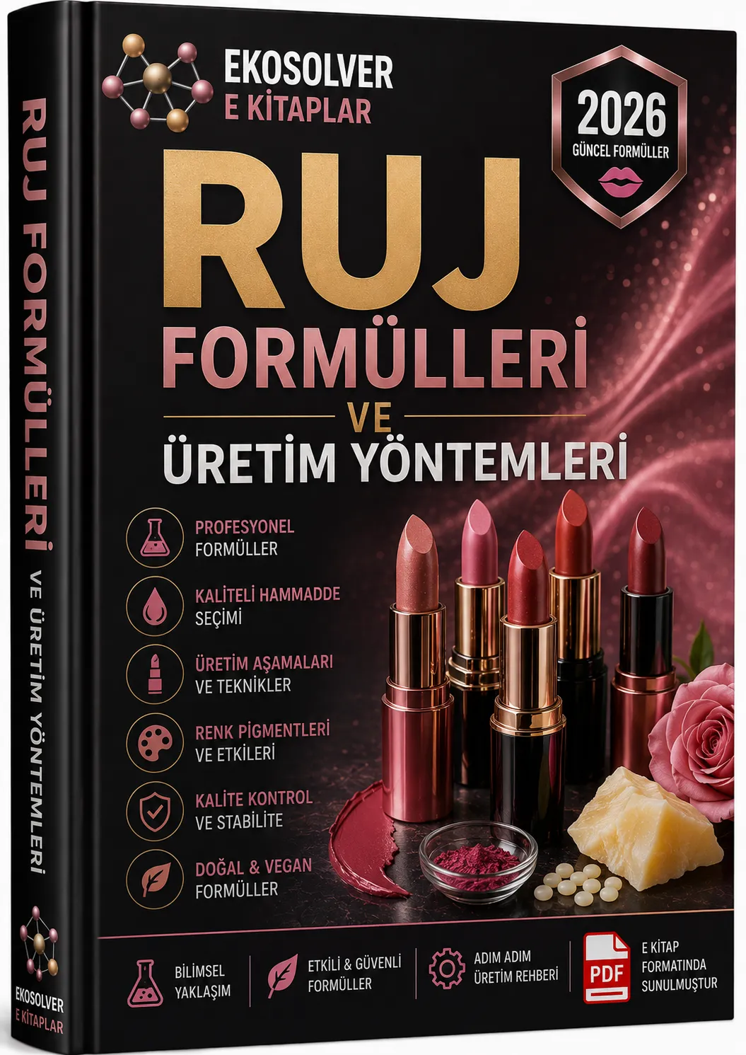 RUJ FORMÜLLERİ VE ÜRETİM YÖNTEMLERİ