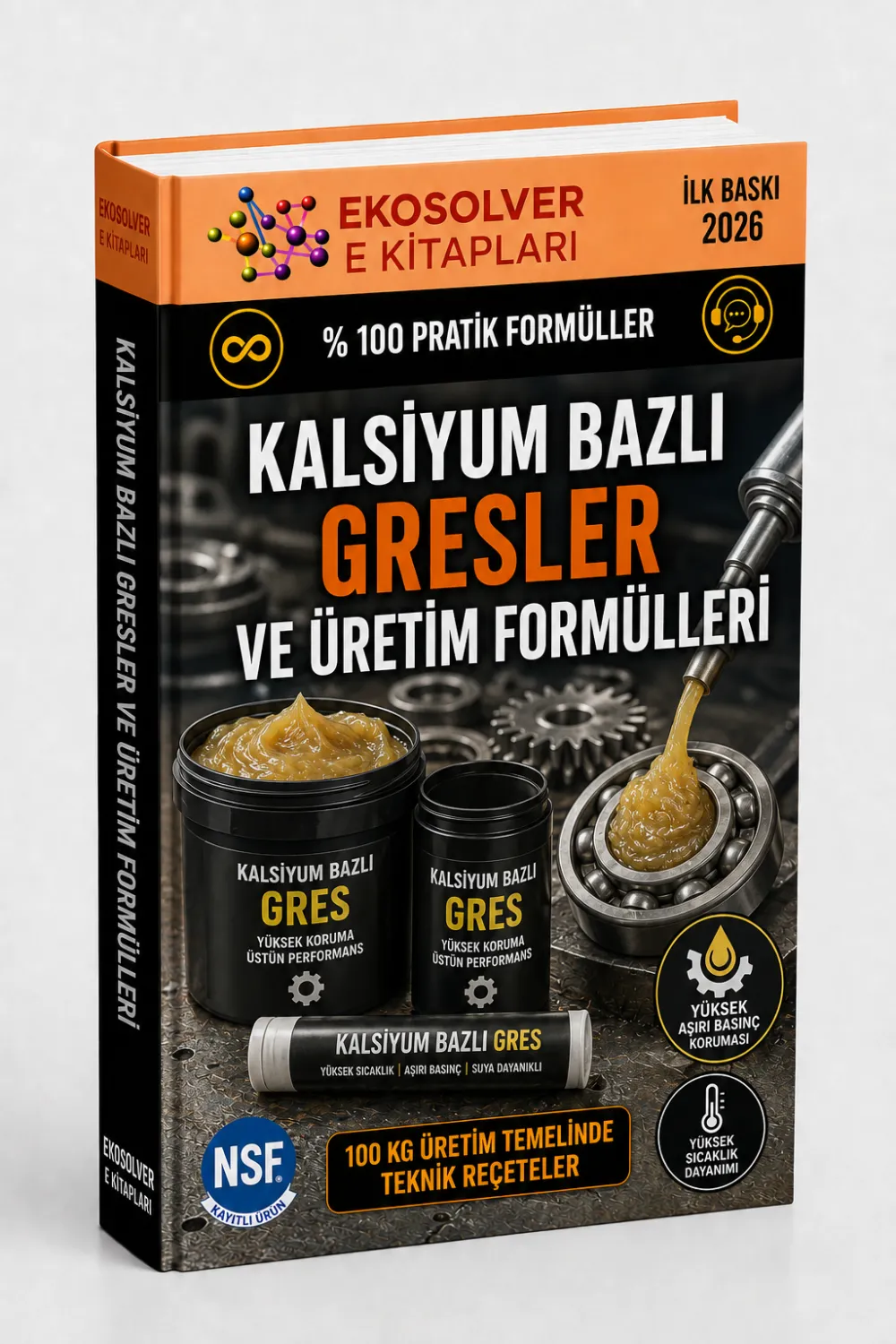KALSİYUM BAZLI GRESLER VE ÜRETİM FORMÜLLERİ